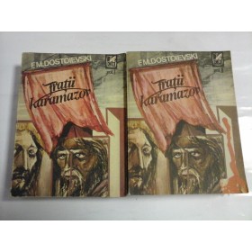 FRATII  KARAMAZOV (vol.1 si vol.2)  -  F. M. DOSTOIEVSKI 